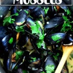 A pot of Balthazar’s Simple Moules Marinière (Mussels).