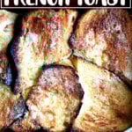 Just-baked overnight French toast.