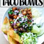 Chickpea taco bowl.