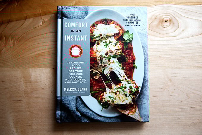 Melissa Clark's Comfort in an Instant: for any Instant Pot lover .... who doesn't love a little comfort?