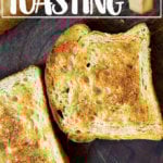 sourdough toasting bread, toasted